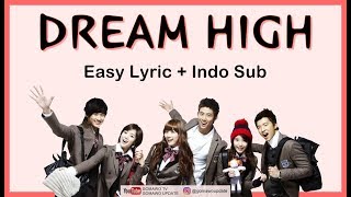 Download lagu Easy Lyric OST. DREAM HIGH (Suzy, Taecyeon, Wooyoung, Kim Soo Hyun, Joo) by GOMAWO [Indo Sub] mp3