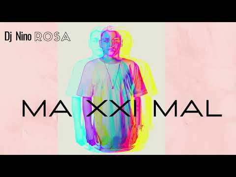 DJ Nino Rosa - Maxximal