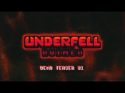 UNDERFELL: Ruined - Gameplay Teaser #1