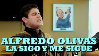 ALFREDO OLIVAS - LA SIGO Y ME SIGUE (Todo o Nada) (Versión Pepe&#39;s Office)