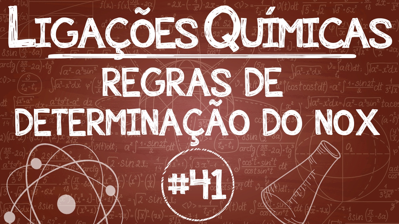 Química Simples #41 - Regras de Determinação do Nox