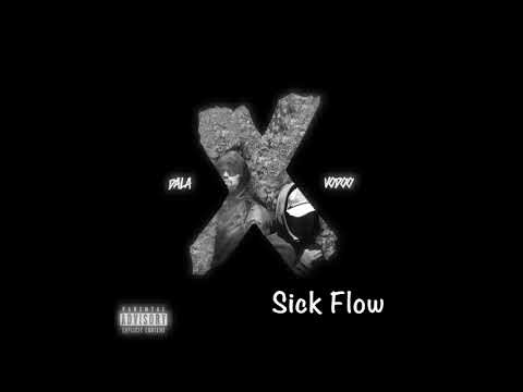 DALA X VODOO - Sick flow (mp3)