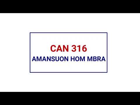 CAN 316 - AMANSOUN HOM MBRA (Ɔnnso Nyame Yɛ)