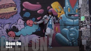 Boss K - Been On (Starring Ms. Natural) (Music Video)