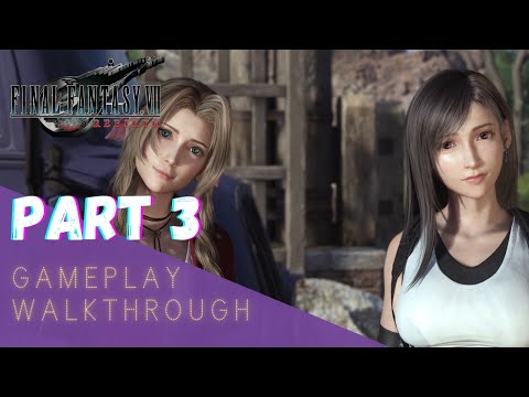 FINAL FANTASY 7 REBIRTH Gameplay Walkthrough Part 3 (FULL GAME PS5) - No Commentary