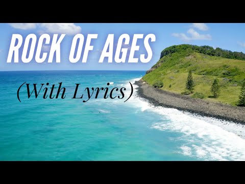 Rock of Ages (with lyrics) - The most BEAUTIFUL hymn!