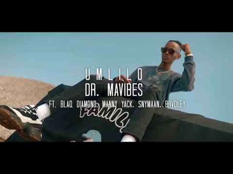 Dr maVibes - UMLILO ft Brvdley, Snymaan, Many Yack & Blaq Diamond