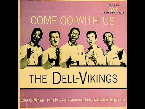 The Del-Vikings - Come Go With Me HQ (Dell Vikings)