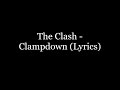 The Clash - Clampdown (Lyrics HD)