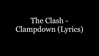 The Clash - Clampdown (Lyrics HD)