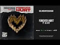 Coldheartedsavage - ''Forever Hurt'' Ft. Lil Kee