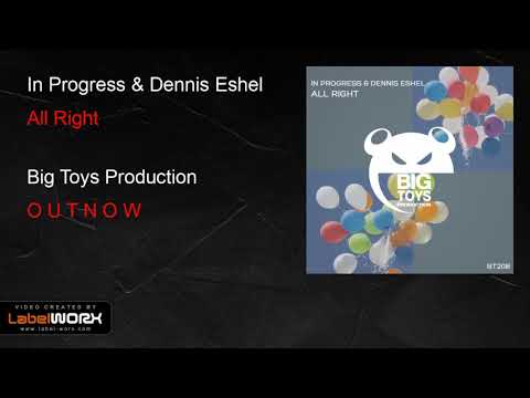 In Progress & Dennis Eshel - All Right