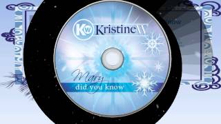 Kristine W - Mary Did You Know - First Version - Holiday Music