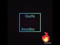 Jennifer By Gushi
