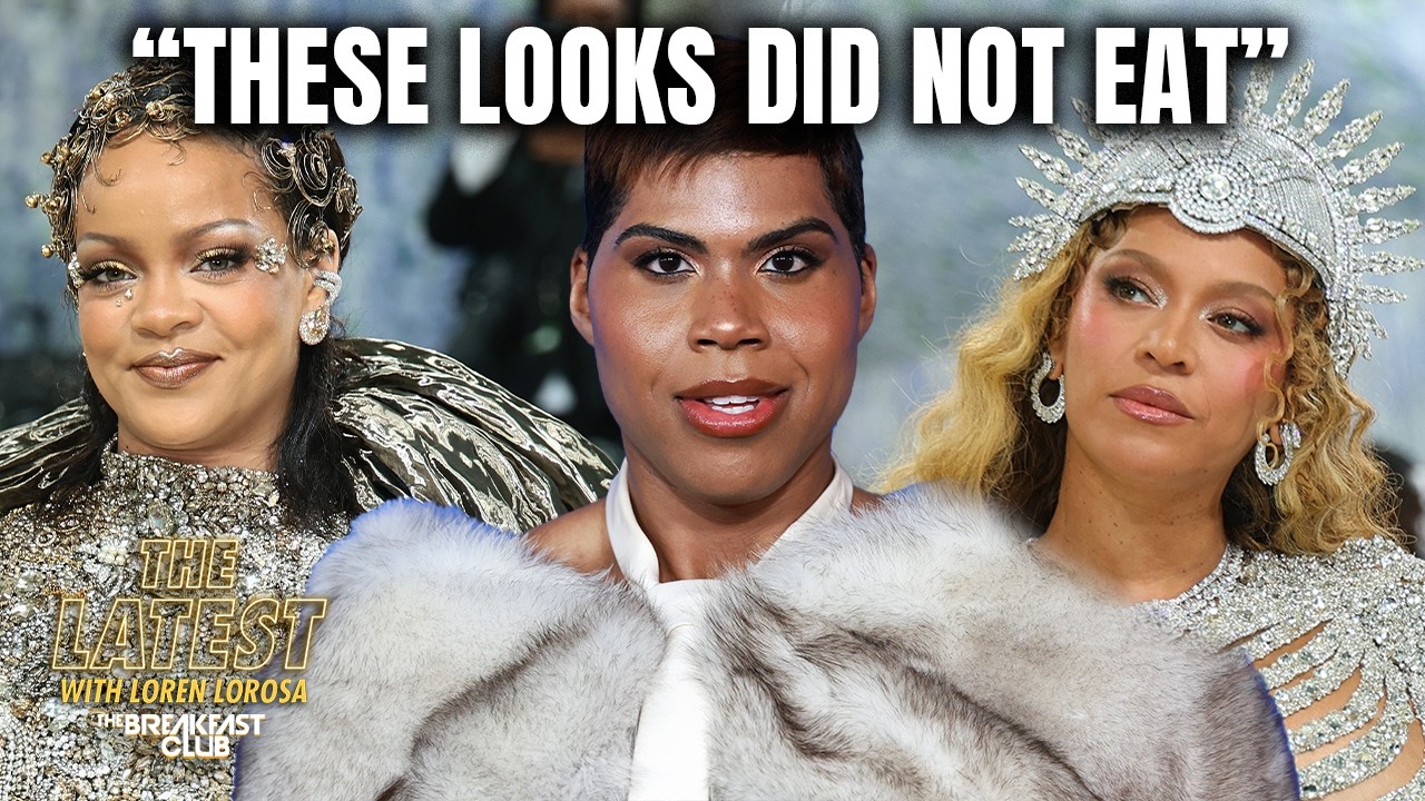 EJ Johnson Says Beyoncé, Rihanna & More 'Did Not Eat' On Met Gala Carpet