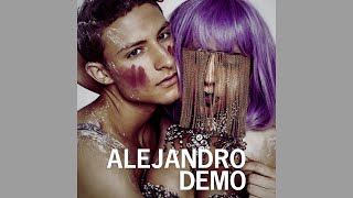 Lady Gaga - Alejandro (Demo) Official Version