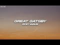 Rod Wave Great Gatsby Lyrics