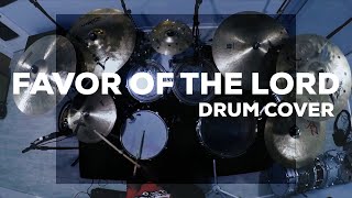 Favor of The Lord // Israel &amp; Newbreed // Drum Cover