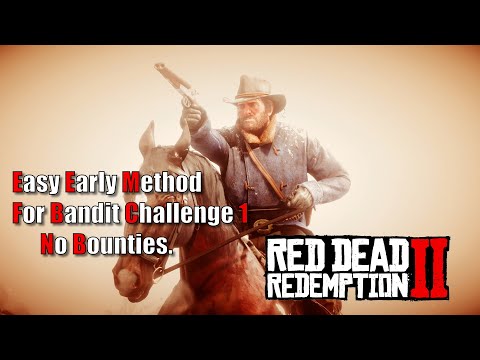 Red Dead Redemption 2 Bandit Challenge 1 Easy Early No Bounties Method.
