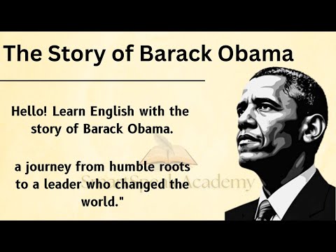 The Story of Barack Obama || Learn English Through Story Level 3🔥 || Graded Reader || Listen & Speak