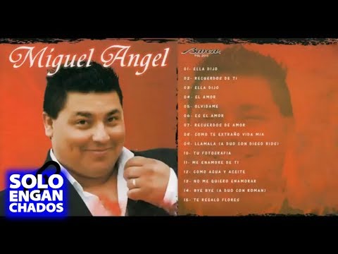 Miguel Angel - 15 grandes exitos - Cumbia romantica (Disco Album Completo)
