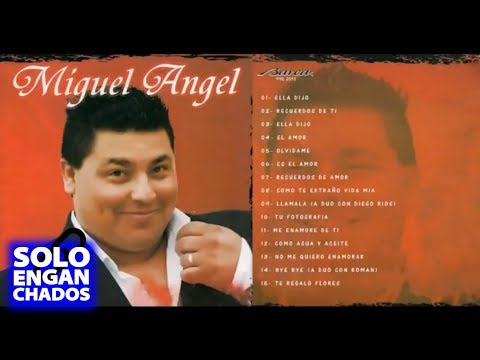 Miguel Angel - 15 grandes exitos - Cumbia romantica