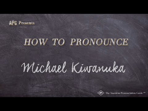 How to Pronounce Michael Kiwanuka (Real Life Examples!)