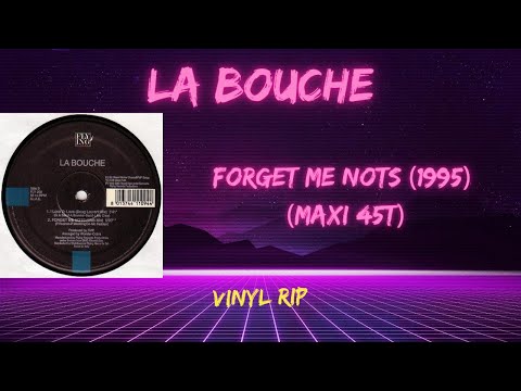 La Bouche – Forget Me Nots (1995) (Maxi 45T)