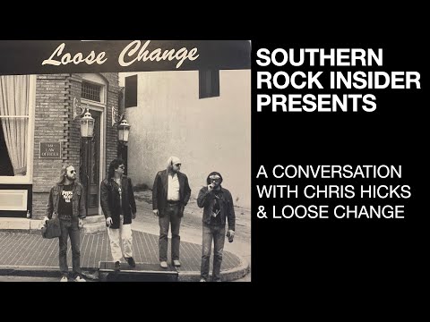 A Conversation with Chris Hicks & Loose Change