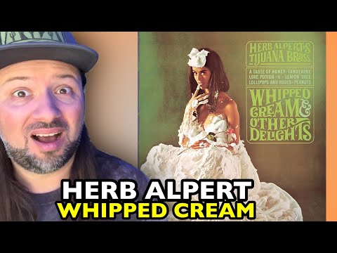 HERB ALPERT Whipped Cream | REACTION