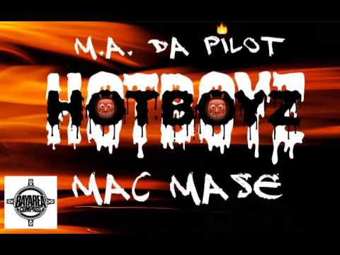 M. A. Da Pilot ft. Mac Mase - Hot Boyz [BayAreaCompass]