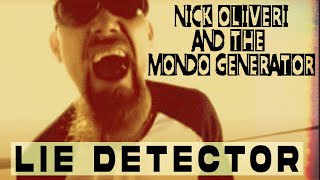 Nick Oliveri and the Mondo Generator "Lie Decector"