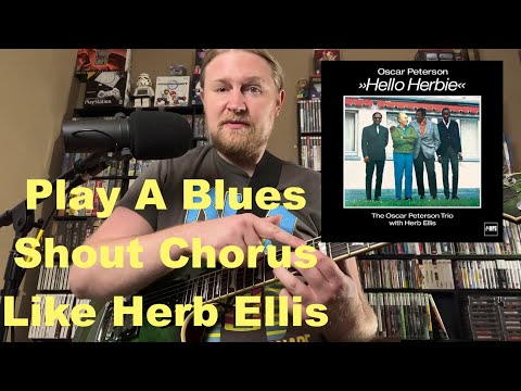 How To Play A Simple and Easy Blues Shout Chorus Like Herb Ellis | Jazz Guitar Lesson