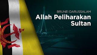 National Anthem of Brunei Darussalam - Allah Peliharakan Sultan
