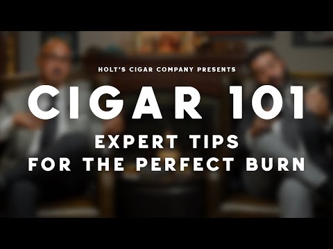 Cigar 101: Expert Tips for a Perfect Burn