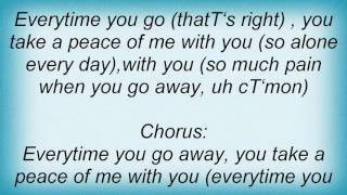 2 4 Family - Everytime You Go Away Lyrics