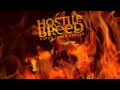 HOSTILE BREED - Корми Своих Волков (2015) 