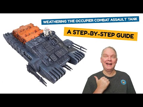 Weathering The Occupier Combat Assault Tank: A Step-By-Step Guide