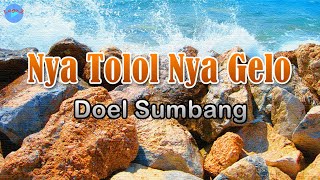 Download lagu Nya Tolol Nya Gelo - Doel Sumbang (lirik Lagu)  ~ hirup mah durang duraring mp3
