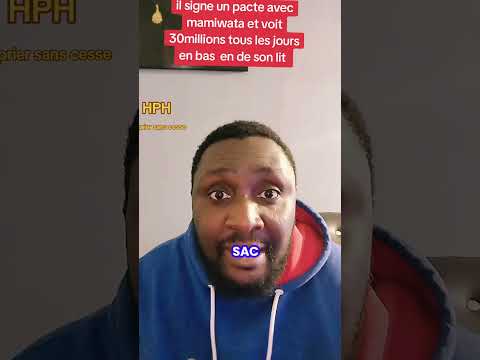 il signe un pacte avec mami wata et voit 30 Millions apparaître tous les jours en bas de son lit