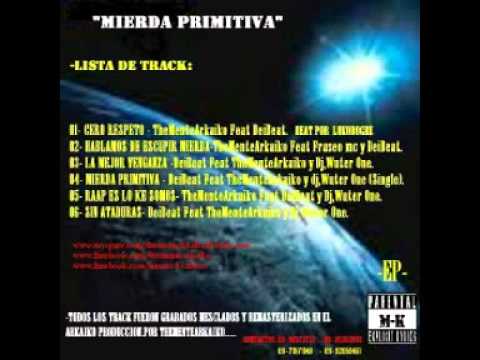 MENTES KONFUSAS-sin ataduras-DeiBeat Feat TheMenteArkaiko y Dj-WuterOne(Prod,Arkaiko,MK).mpg