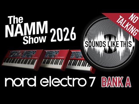 Nord Electro 7 | Bank A | Riding the Presets at NAMM 2026