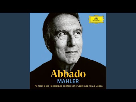 Mahler: Symphony No. 4 - III. Ruhevoll, poco adagio