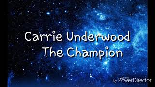 Carrie Underwood - The Champion (lyrics)
