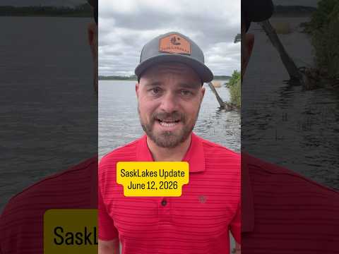 SaskLakes.ca Update - June 12, 2026