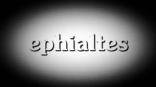 ephialtes