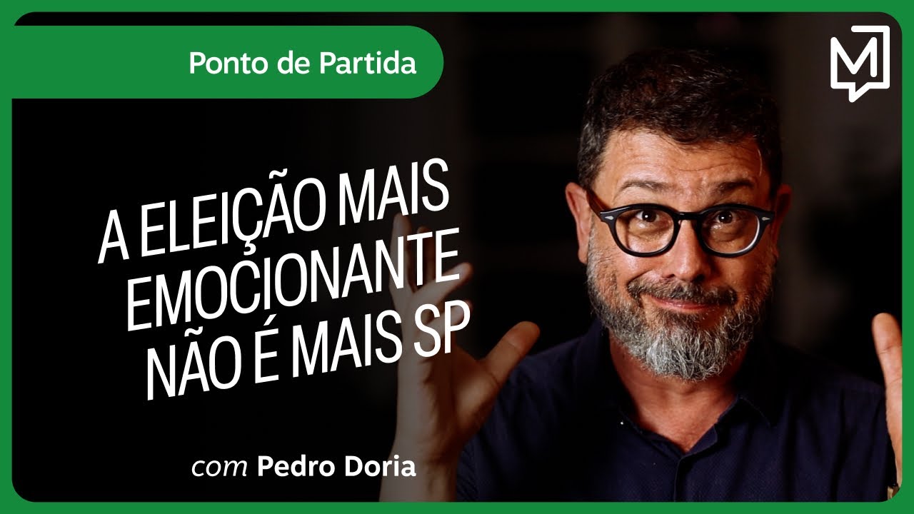 A eleição mais emocionante não é mais SP | Ponto de Partida