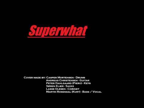 Superbad Soundtrack Cover - Superwhat