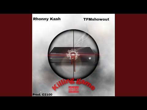 Killing game (feat. Rhonny Ka$h)