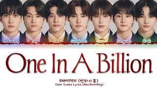 Download lagu ENHYPEN (엔하이픈) - One In A Billion | Color Coded Lyrics (Han/Rom/Eng) mp3